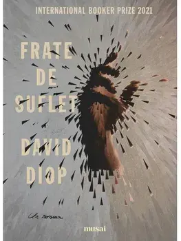Frate de suflet/David Diop