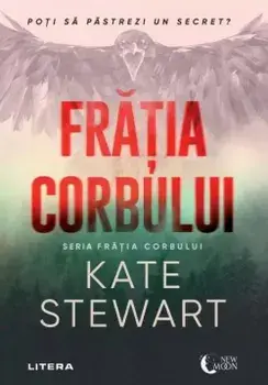 Fratia corbului. Seria Fratia corbului/Kate Stewart