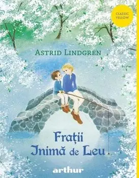Fratii Inima de Leu/Astrid Lindgren