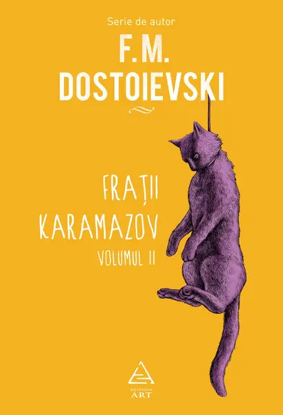 Frații Karamazov. Volumul 2 - F.M. Dostoievski