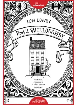 Fratii Willoughby/Lois Lowry