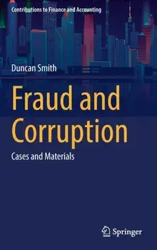 Fraud and Corruption. Cases and Materials, 1st ed. 2022, Hardback/Duncan Smith
