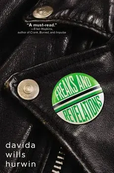 Freaks and Revelations, Paperback/Davida Wills Hurwin