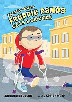 Freddie Ramos Gets a Sidekick, 10, Paperback/Jacqueline Jules