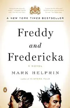 Freddy and Fredericka, Paperback/Mark Helprin