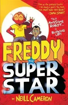 Freddy the Superstar, Paperback/Neill Cameron