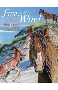 Free as the Wind - Jamie Bastedo