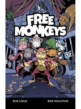 Free Monkeys, Paperback/Rob Lisle