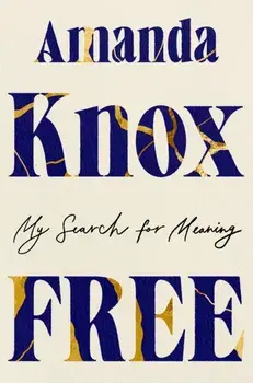 Free. My Search for Meaning, Paperback/Amanda Knox
