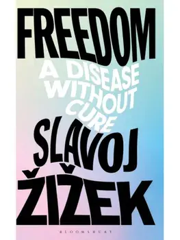 Freedom. A Disease Without Cure, Paperback/***