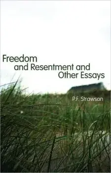 Freedom and Resentment and Other Essays, Paperback/P.F. Strawson