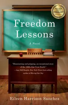 Freedom Lessons - Eileen Harrison Sanchez