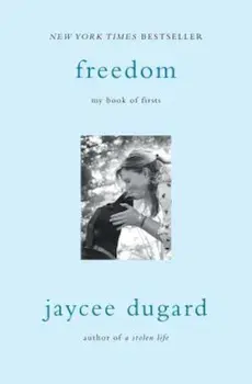 Freedom: My Book of Firsts, Paperback/Jaycee Dugard