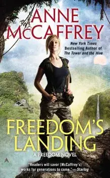 Freedom's Landing/Anne McCaffrey