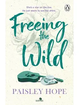 Freeing the Wild, Paperback/Paisley Hope