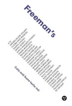 Freeman's. Cele mai bune texte noi/John Freeman