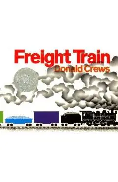 Freight Train Big Book: A Caldecott Honor Award Winner - Donald Crews