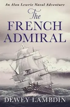 French Admiral, Paperback/Dewey Lambdin