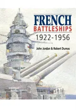 French Battleships, 1922-1956, Paperback/Robert Dumas