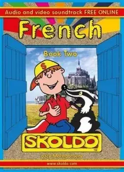 French Book Two. Skoldo, Paperback/Lucy Montgomery
