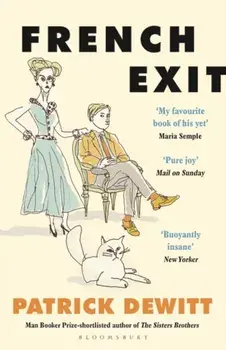 French Exit, Paperback/Patrick deWitt