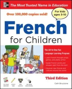 French for Children with Three Audio CDs, Third Edition 'With CD (Audio)', Paperback/Catherine Bruzzone