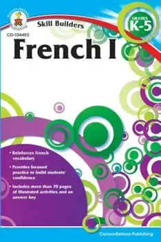 French I, Grades K-5, Paperback/Carson-Dellosa Publishing