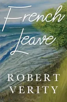 French Leave, Paperback/Robert Verity