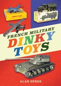 French Military Dinky Toys, Paperback/***