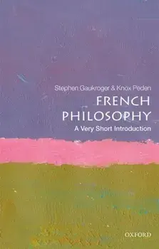 French Philosophy: A Very Short Introduction, Paperback/Knox Peden