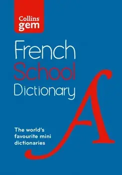 French School Gem Dictionary. Trusted Support for Learning, in a Mini-Format, 5 Revised edition, Paperback/Collins Dictionaries