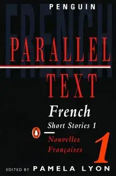 French Short Stories 1: Parallel Text, Paperback/Various