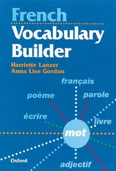 French Vocabulary Builder, Paperback/Anne Lise Gordon