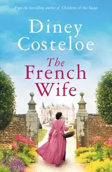 French Wife, Paperback/Diney Costeloe