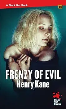 Frenzy of Evil, Paperback/Henry Kane