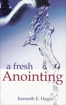 Fresh Anointing, Paperback/Kenneth E. Hagin