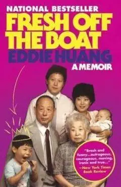 Fresh Off The Boat - Eddie Huang