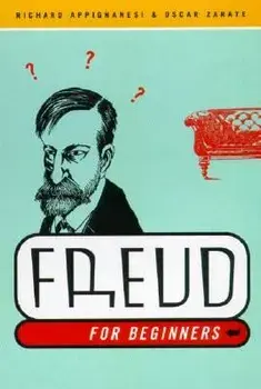 Freud for Beginners, Paperback/Richard Appignanesi