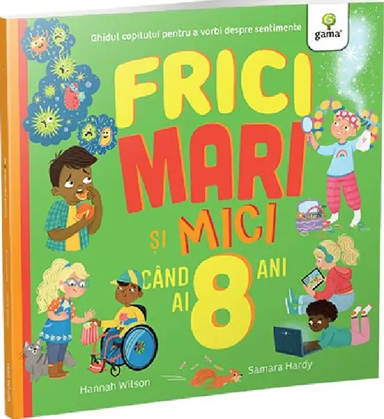 Frici mari si mici cand ai 8 ani