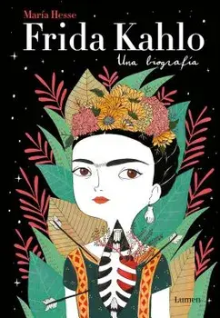 Frida Kahlo: Una Biografía / Frida Kahlo: A Biography, Hardcover/Maria Hess