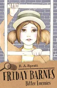 Friday Barnes 7: Bitter Enemies, Paperback/R.A. Spratt