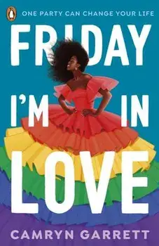 Friday I'm in Love, Paperback/Camryn Garrett