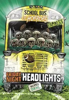 Friday Night Headlights - Express Edition, Paperback/Michael (Author) Dahl