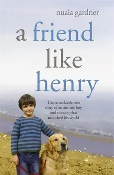 Friend Like Henry, Paperback/Nuala Gardner