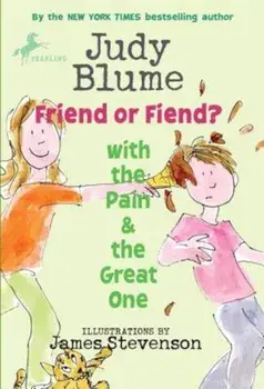 Friend or Fiend' with the Pain & the Great One, Paperback/Judy Blume