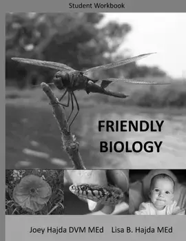 Friendly Biology Student Workbook, Paperback/Joey a. Hajda