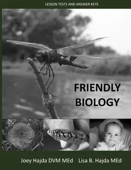 Friendly Biology Tests and Solutions Manual, Paperback/Joey Hajda