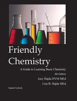 Friendly Chemistry Student Textbook, Paperback/Joey a. Hajda
