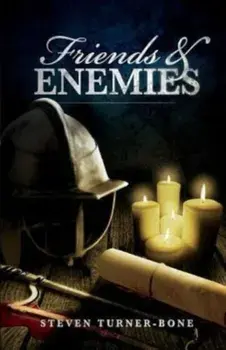 Friends and Enemies, Paperback/Steven Turner-Bone