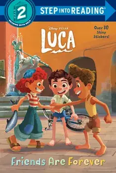 Friends Are Forever (Disney/Pixar Luca), Paperback/***